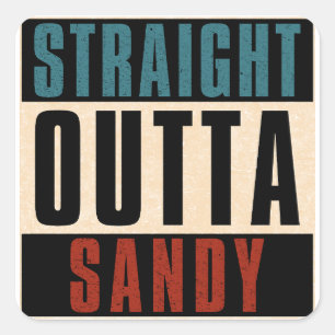 Straight Outta Sandy Utah UT Vierkante Sticker