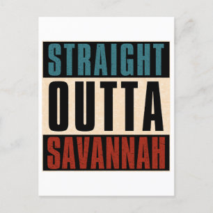 Straight Outta Savannah Georgia GA Briefkaart