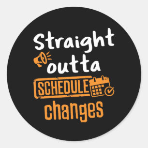 Straight Outta Schedule Changes School Counselor Ronde Sticker