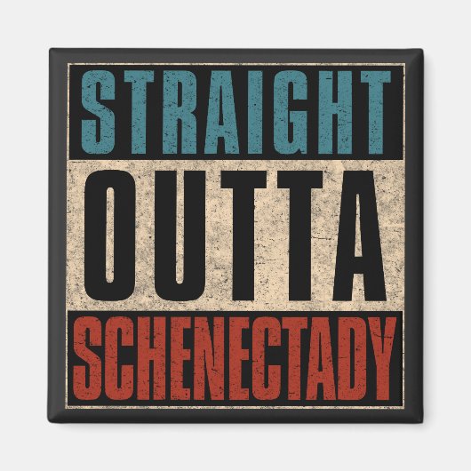 Straight Outta Schenectady New York NY Magneet (Voorkant)