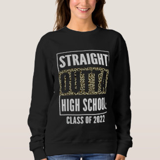 Straight Outta School of 22 Leopard High School Gr Trui