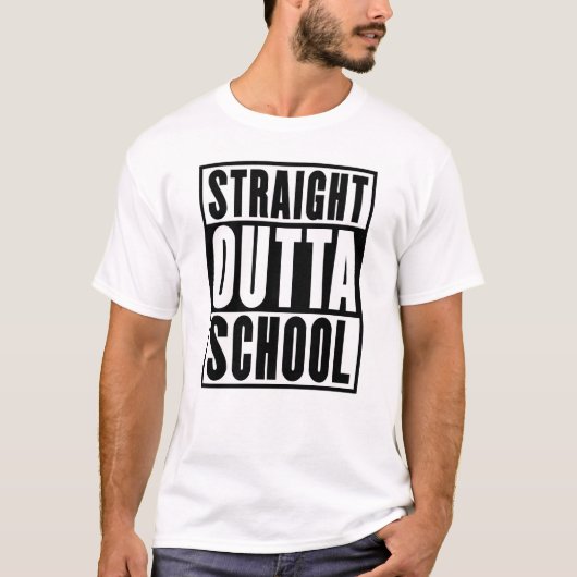Straight Outta School T-shirt (Voorkant)