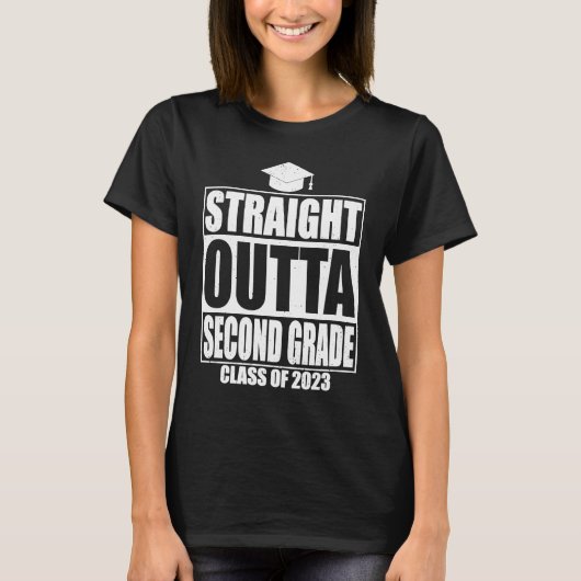 Straight Outta Second Grade Graduation 2023  2nd G T-shirt (Voorkant)