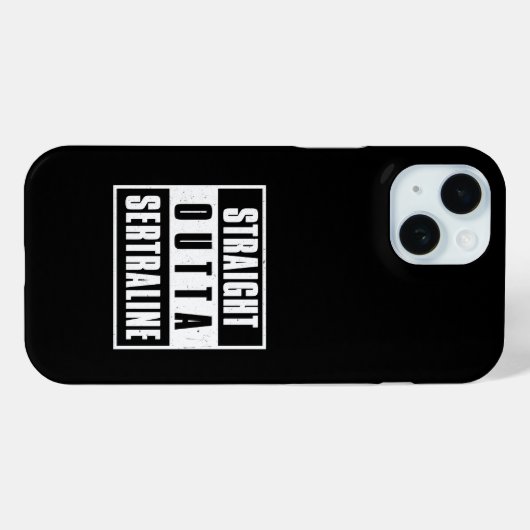 Straight Outta Sertraline Case-Mate iPhone Case (Achterkant (horizontaal))