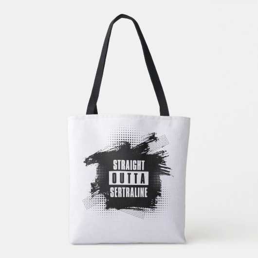 Straight Outta Sertraline Tote Bag (Achterkant)