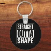 Straight Outta Shape - Funny Workout Gym Shredded Sleutelhanger (Voorkant)