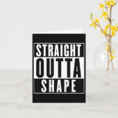 Straight Outta Shape - Funny Workout Kaart (Gele Bloem)