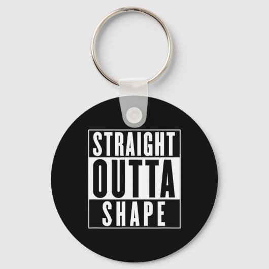 Straight Outta Shape - Funny Workout Sleutelhanger (Voorkant)