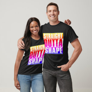 Straight Outta Shape Gym Fitness Workout T-shirt