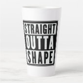 Straight Outta Shape Latte Mok (Voorkant)