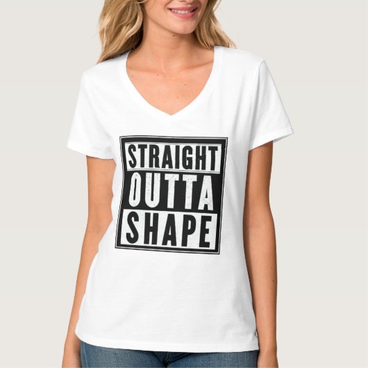 Straight Outta Shape T-shirt (Voorkant)