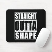Straight Outta Shape Workout Muismat (Met muis)