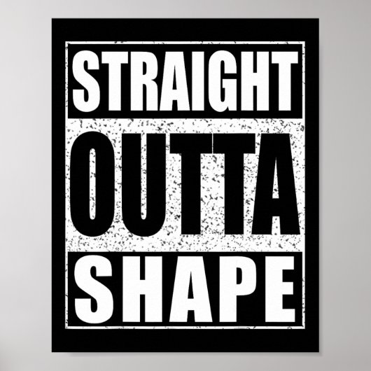 Straight Outta Shape Workout Poster (Voorkant)