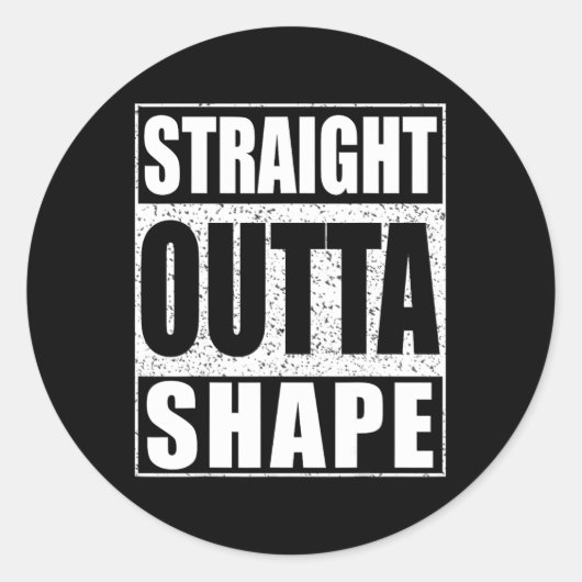 Straight Outta Shape Workout Ronde Sticker (Voorkant)
