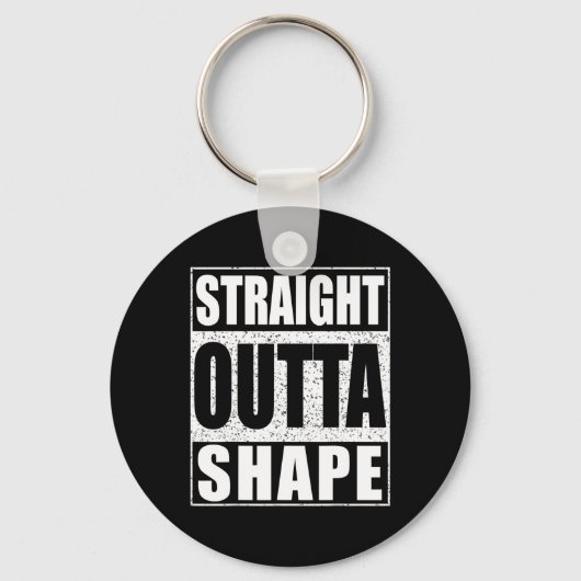 Straight Outta Shape Workout Sleutelhanger (Voorkant)