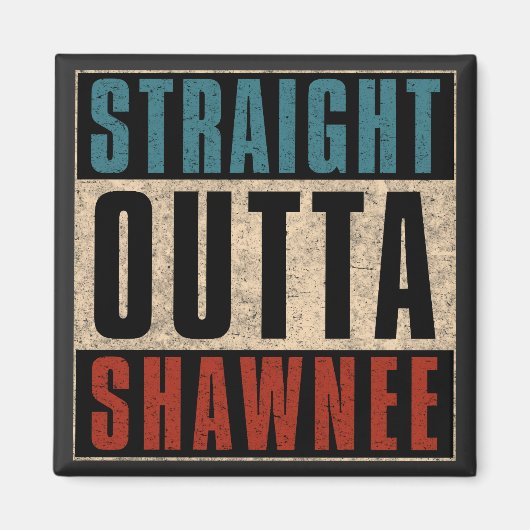 Straight Outta Shawnee Kansas KS Magneet (Voorkant)