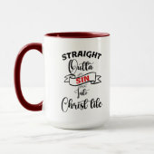 Straight Outta Sin in Christ Life Coffee Mok (Links)