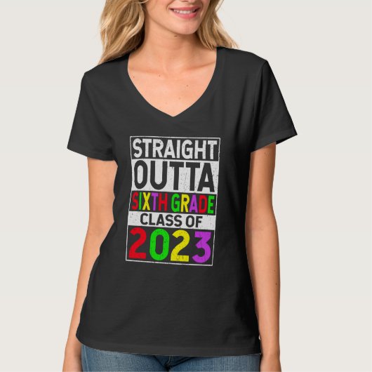 Straight Outta Sixth Grade 2023 Graduation 6th Gra T-shirt (Voorkant)