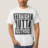 Straight Outta Southside T-Shirt (Voorkant)