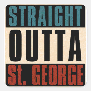 Straight Outta St. George Utah UT Vierkante Sticker