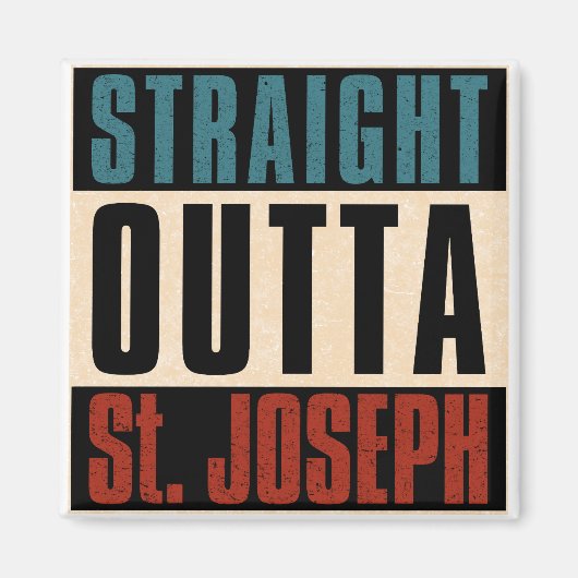 Straight Outta St. Joseph Missouri MO Magneet (Voorkant)
