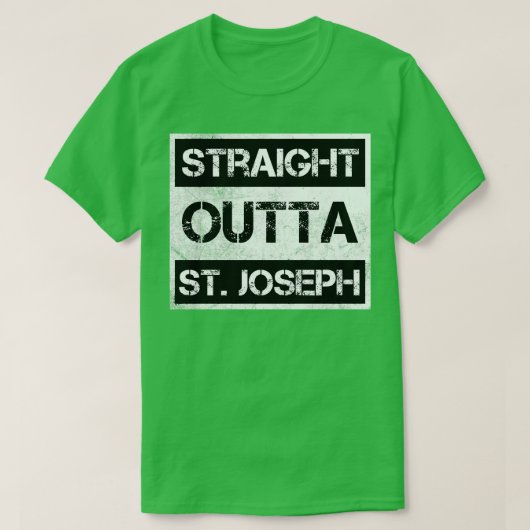 Straight Outta St Joseph stad Missouri  Dis T-shirt (Design voorkant)