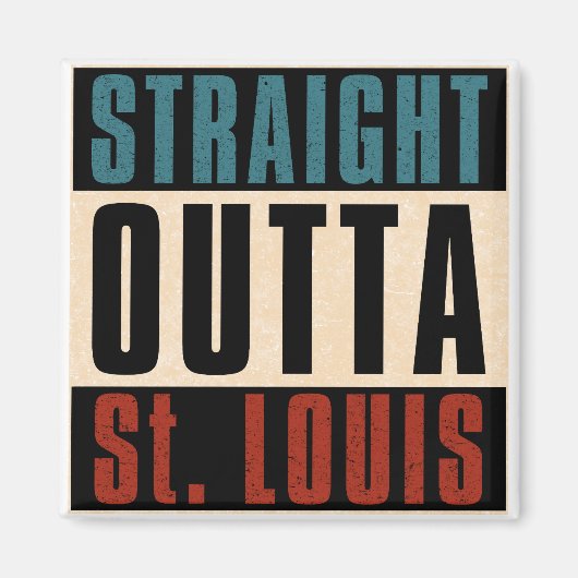 Straight Outta St. Louis Missouri MO Magneet (Voorkant)