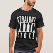 Straight Outta Stoke T-shirt (Voorkant)