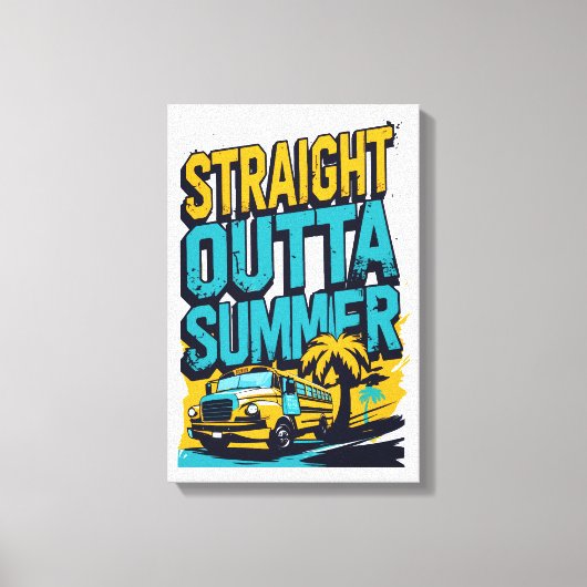 Straight Outta Summer - Retro Terug naar school Canvas Afdruk (Voorkant)