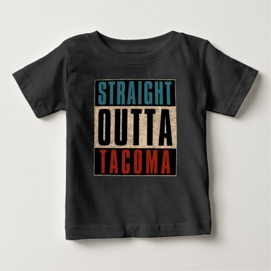 Straight Outta Tacoma Washington WA (Voorkant)