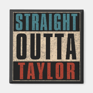 Straight Outta Taylor Michigan MI Magneet