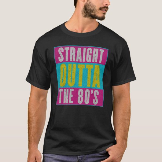 Straight Outta the 80 Retro Gen X T-shirt (Voorkant)