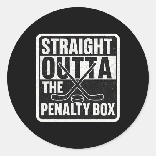 Straight Outta The Penalty Box Ice Hockey Player B Ronde Sticker (Voorkant)