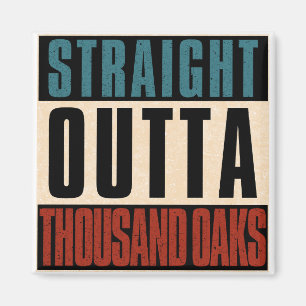 Straight Outta Thousand Oaks Californië, Verenigde Magneet