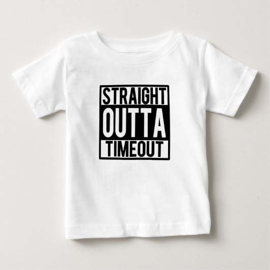 Straight Outta Timeout Grappig Baby Boy shirt (Voorkant)