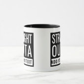 Straight Outta Toevoegen Jouw tekst Leuke Parodie  Mok (Midden)