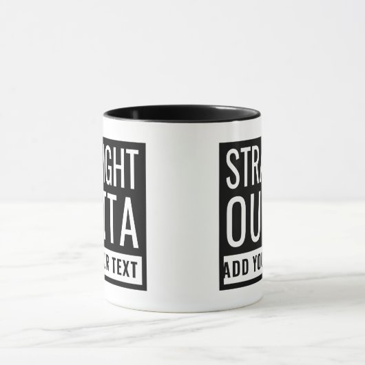 Straight Outta Toevoegen Jouw tekst Leuke Parodie Mok (Midden)