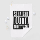 Straight Outta Toilet Tissue Funny Prepper Gifts Golfhanddoek (Insitu)