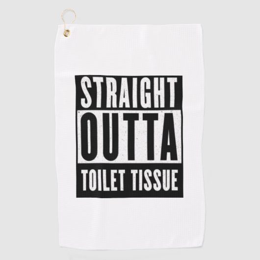 Straight Outta Toilet Tissue Funny Prepper Gifts Golfhanddoek (Voorkant)