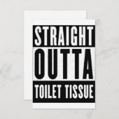 Straight Outta Toilet Tissue Funny Prepper Gifts Kaart (Voorkant / Achterkant)