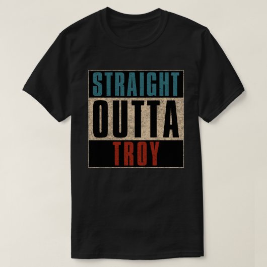 Straight Outta Troy Michigan MI T-shirt (Design voorkant)