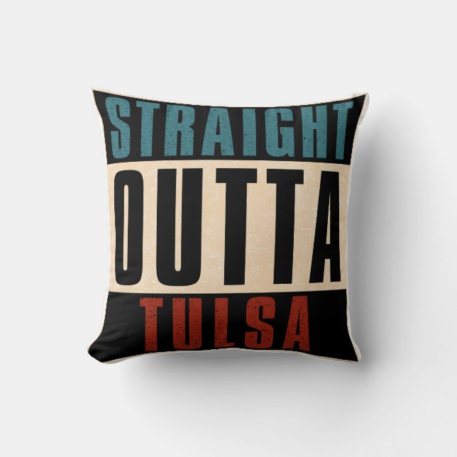 Straight Outta Tulsa Oklahoma OK Kussen (Voorkant)