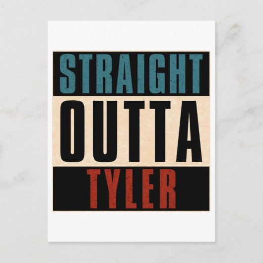 Straight Outta Tyler Texas TX Briefkaart (Voorkant)