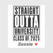 Straight Outta University 2025 noodlijdende versie Sticker (Vel)
