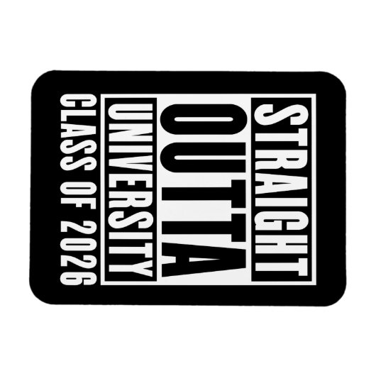 Straight Outta University Class of 2026 Magneet (Horizontaal)