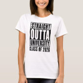Straight Outta University Class of 2026 T-shirt (Voorkant)