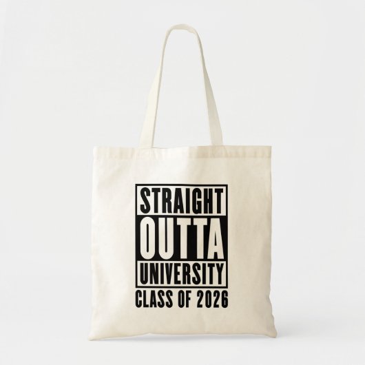 Straight Outta University Class of 2026 Tote Bag (Voorkant)