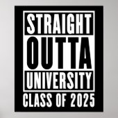 Straight Outta University Class van 2025 Poster (Voorkant)