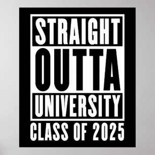 Straight Outta University Class van 2025 Poster