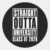 Straight Outta University Klasse van 2026 Ronde Sticker (Voorkant)